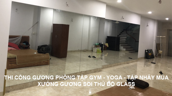 Lắp gương phòng tập Gym Yoga - Gương tập nhảy múa theo yêu cầu
